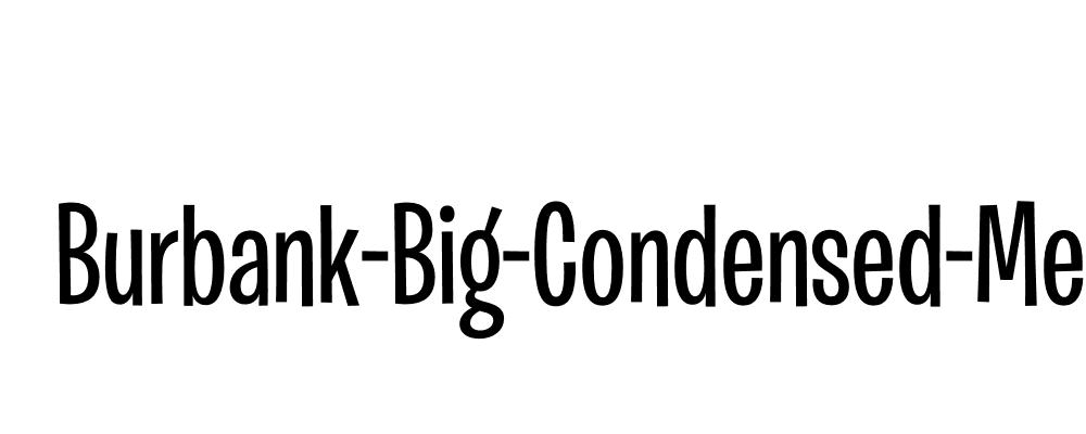 burbank big condensed black font