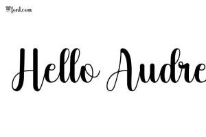 Hello Audrey Font Free Download Fonts