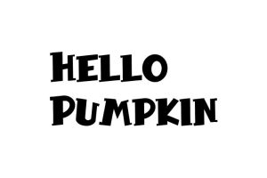 Hello Pumpkin Font - Free Font Download