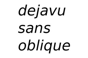 dejavu sans oblique Font - Free Font Download